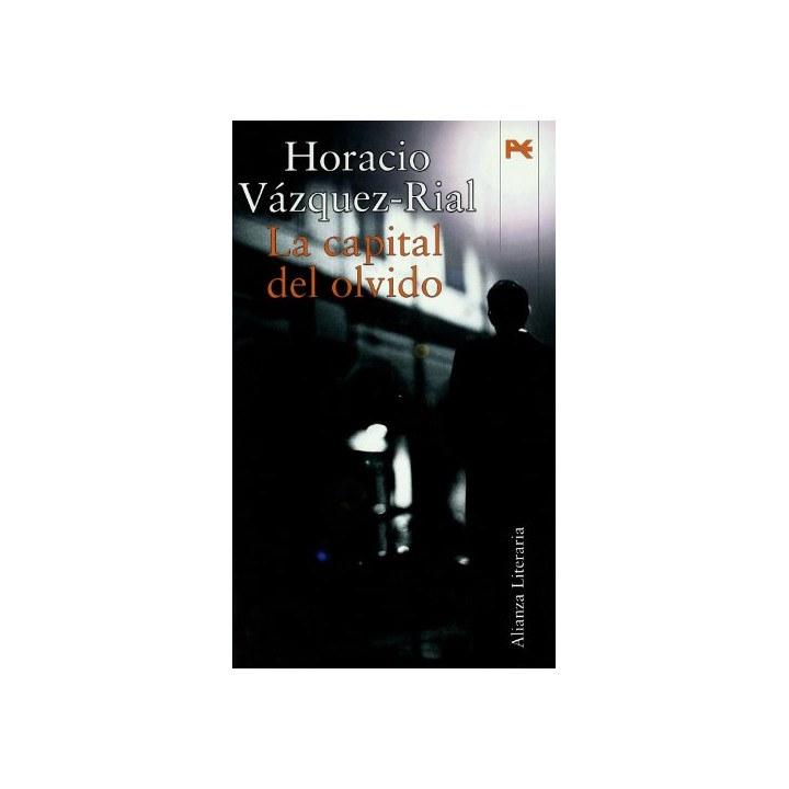 La Capital Del Olvido